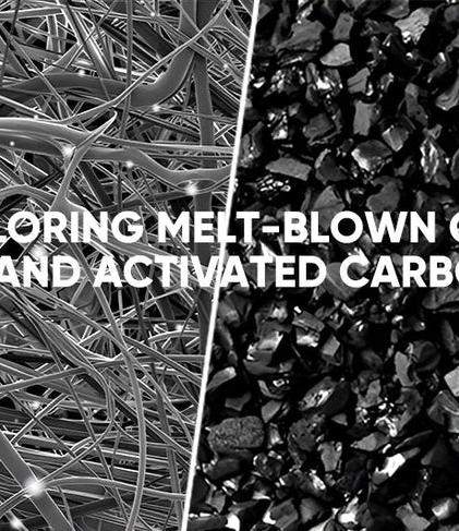 The Science Behind Advanced Filtration Materials - Exploring Melt-Blown Cloth and Activated Carbon