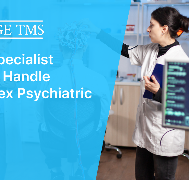 How Specialist Clinics Handle Complex Psychiatric Cases