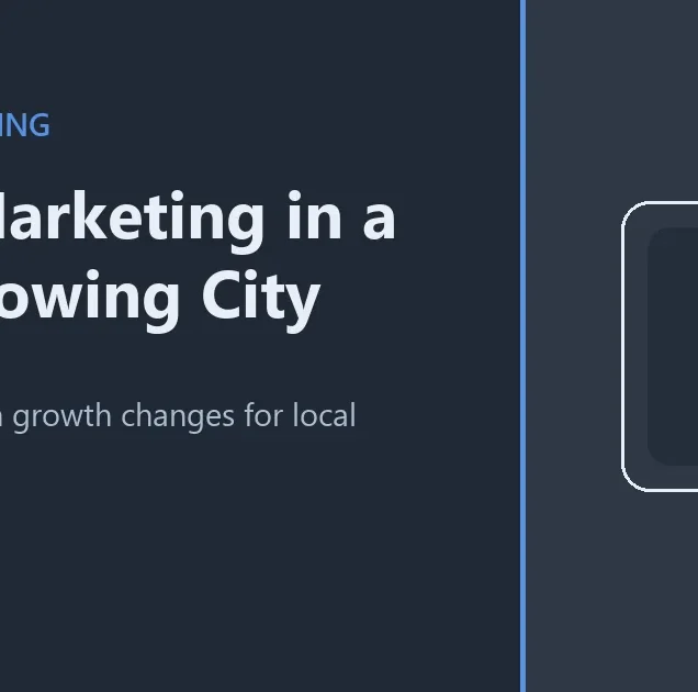Local marketing in a fast-growing suburban city